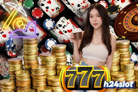 h24slot|h24slot เล่นพนันออนไลน์แบบเรียลไทม์ เพื่อให้ได้กำไรมากที่สุด.